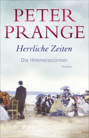 Herrliche Zeiten - Die Himmelsstürmer Prange, Peter 9783651001084