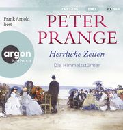 Herrliche Zeiten - Die Himmelsstürmer Prange, Peter 9783839821428