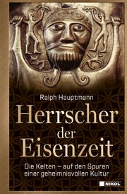 Herrscher der Eisenzeit Hauptmann, Ralph 9783868207569