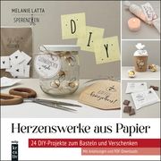 Herzenswerke aus Papier Latta, Melanie 9783747508411