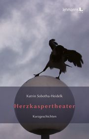 Herzkaspertheater Sobotha-Heidelk, Katrin 9783965433960
