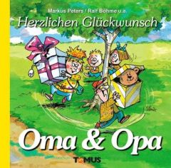 Herzlichen Glückwunsch Oma & Opa Böhme, Ralf/Peters, Markus 9783823103493