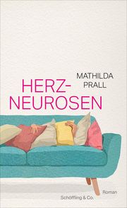 Herzneurosen Prall, Mathilda 9783895611032