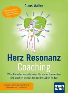 Herz-Resonanz-Coaching Walter, Claus 9783863743055