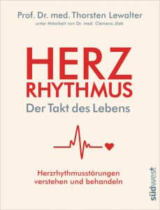 Herzrhythmus - Der Takt des Lebens Lewalter, Thorsten 9783517096780