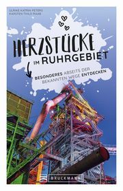 Herzstücke im Ruhrgebiet Peters, Ulrike Katrin/Raab, Karsten-Thilo 9783734325618