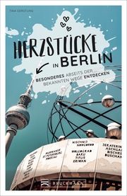 Herzstücke in Berlin Gerstung, Tina 9783734321696