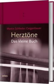 Herztöne - Das kleine Buch Schleske, Martin 9783863342142