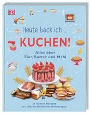 Heute back ich... Kuchen! Birgit van der Avoort 9783831046720