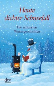 Heute dichter Schneefall Karoline Adler 9783423253567