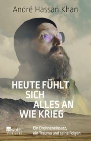 Heute fühlt sich alles an wie Krieg Hassan Khan, André/Böss, Gideon 9783499013010