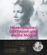 Hexenzauber, Göttinnen und weiße Magie Karven, Ursula 9783833880971