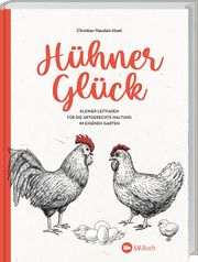 Hühner-Glück Naudain-Huet, Christian 9783784357638