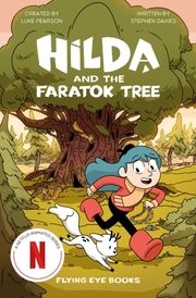 Hilda and the Faratok Tree (Media Tie-In) Pearson, Luke/Davies, Stephen 9781838741037