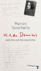 Hilde Domins Gedichte und ihre Geschichte Tauschwitz, Marion 9783866745230