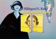 Hildegard Keller: WACH / FREI. Die Biografie in zwei Teilen Keller, Hildegard 9783907248133