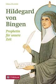 Hildegard von Bingen Klammer, Ursula 9783702239602