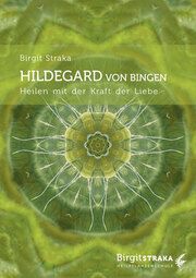 Hildegard von Bingen Birgit Straka 9783907246832