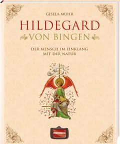 Hildegard von Bingen Muhr, Gisela 9783939722700