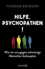 Hilfe, Psychopathen! Erikson, Thomas 9783426789742