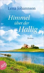 Himmel über der Hallig Johannson, Lena 9783746634234