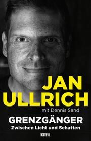 Himmel, Hölle - und zurück ins Leben Ullrich, Jan/Sand, Dennis 9783949458729