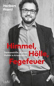 Himmel, Hölle, Fegefeuer Prantl, Heribert 9783784436104