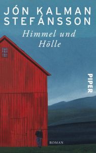 Himmel und Hölle Stefánsson, Jón Kalman 9783492258326