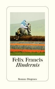 Hindernis Francis, Felix 9783257300925