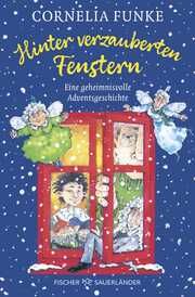 Hinter verzauberten Fenstern Funke, Cornelia 9783733509163