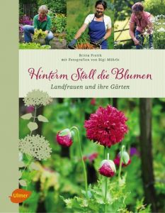 Hinterm Stall die Blumen Freith, Britta 9783800178940
