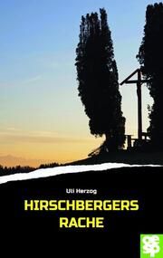 Hirschbergers Rache Herzog, Uli 9783965551671