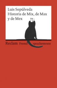Historia de Mix, de Max y de Mex Sepúlveda, Luis 9783150198858