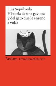 Historia de una gaviota y del gato que le enseno a volar Sepúlveda, Luis 9783150091333