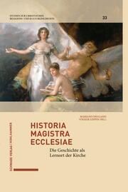 Historia magistra ecclesiae Mariano Delgado/Volker Leppin 9783170452787
