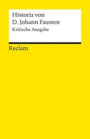 Historia von D. Johann Fausten (Kritische Ausgabe) Stephan Füssel/Hans Joachim Kreutzer 9783150015162