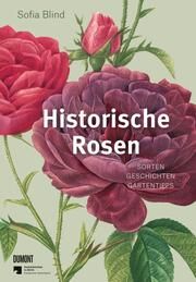 Historische Rosen Blind, Sofia 9783832169268