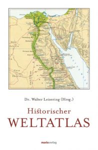 Historischer Weltatlas Walter Leisering (Dr.) 9783737409773