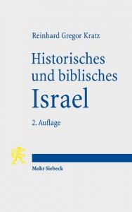 Historisches und biblisches Israel Kratz, Reinhard Gregor 9783161551253