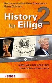 History für Eilige 2 Hellfeld, Matthias von/Dichmann, Markus/Rosenplänter, Meike 9783451390791