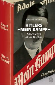 Hitlers 'Mein Kampf' Vitkine, Antoine 9783455503951