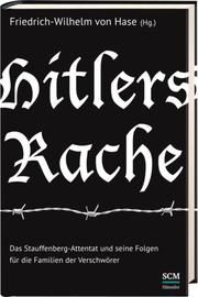 Hitlers Rache Friedrich-Wilhelm von Hase 9783775155373