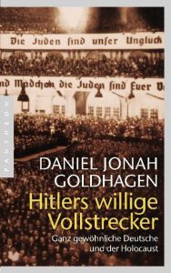 Hitlers willige Vollstrecker Goldhagen, Daniel Jonah 9783570551844