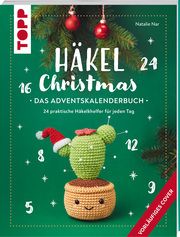 Häkel Christmas. Das Adventskalenderbuch Nar, Natalie 9783735871077