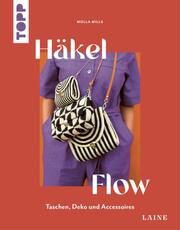 Häkel-Flow (Laine) Mills, Molla 9783735870315