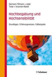 Hochbegabung und Hochsensibilität Theres Germann-Tillmann/Karin Joder/René Treier u a 9783608400892
