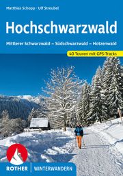 Hochschwarzwald Schopp, Matthias/Streubel, Ulf 9783763332755