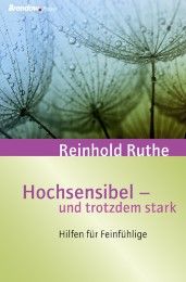 Hochsensibel und trotzdem stark Ruthe, Reinhold 9783865067449