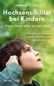 Hochsensibilität bei Kindern Vita, Melanie 9783987900532