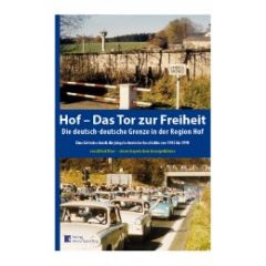 Hof - Das Tor zur Freiheit Eiber, Alfred 9783942668361